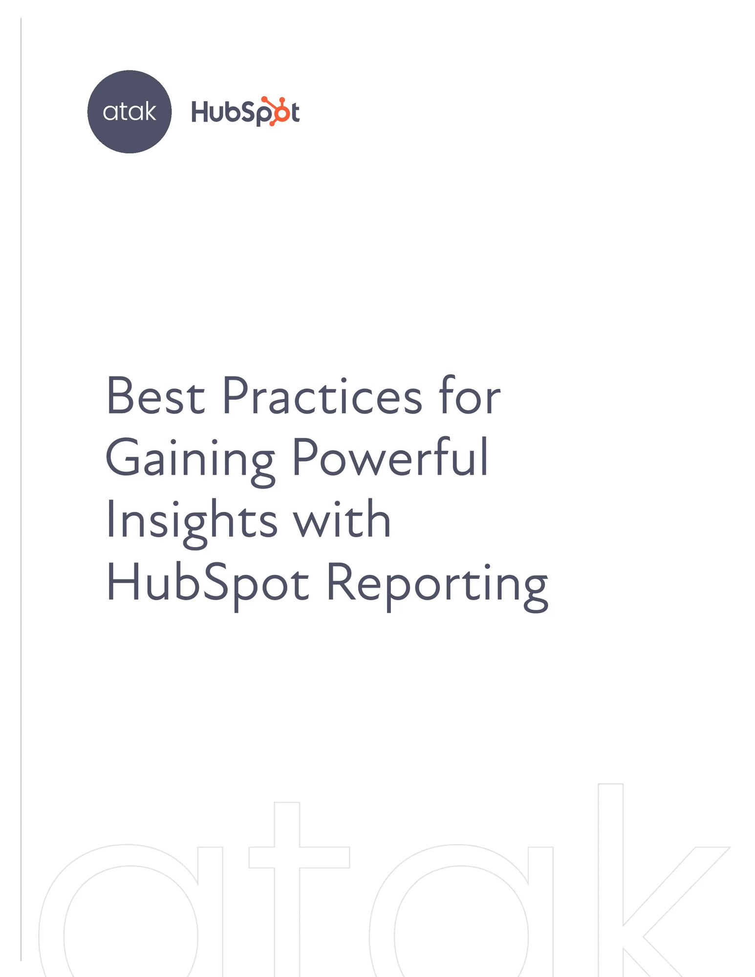 Best Practices for Gaining Powerful Insights with HubSpot Reporting-1